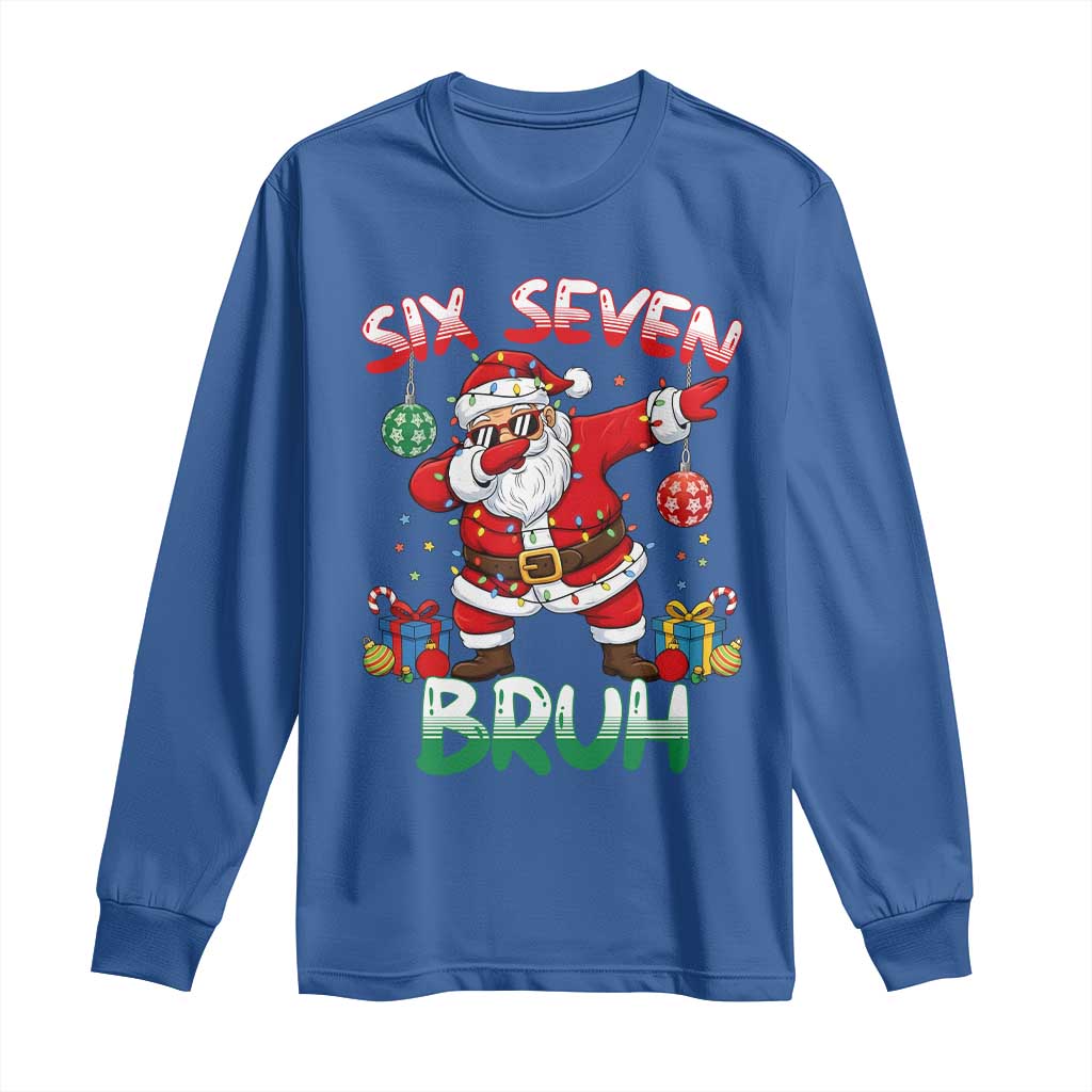 Six Seven Bruh Christmas Long Sleeve Shirt Funny Dabbing Santa 67 Meme Holiday Gag Gift - Wonder Print Shop