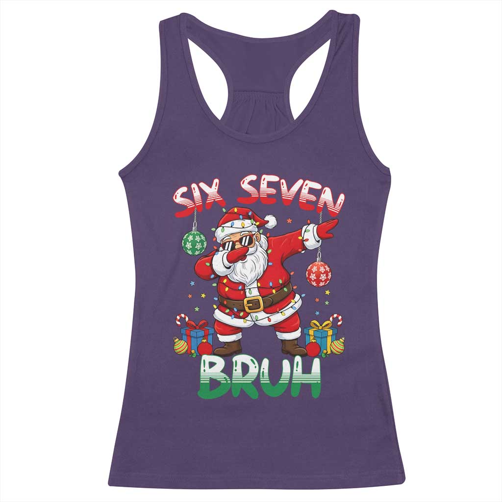 Six Seven Bruh Christmas Racerback Tank Top Funny Dabbing Santa 67 Meme Holiday Gag Gift - Wonder Print Shop