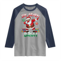 Six Seven Bruh Christmas Raglan Shirt Funny Dabbing Santa 67 Meme Holiday Gag Gift - Wonder Print Shop