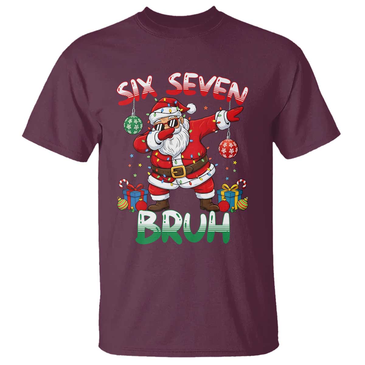 Six Seven Bruh Christmas T Shirt Funny Dabbing Santa 67 Meme Holiday Gag Gift - Wonder Print Shop