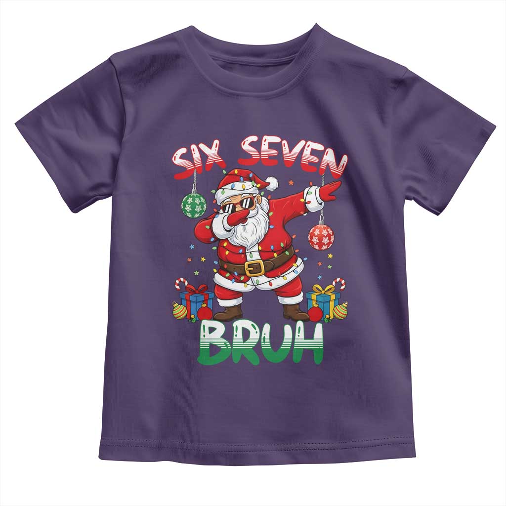 Six Seven Bruh Christmas Toddler T Shirt Funny Dabbing Santa 67 Meme Holiday Gag Gift - Wonder Print Shop