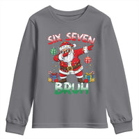 Six Seven Bruh Christmas Youth Sweatshirt Funny Dabbing Santa 67 Meme Holiday Gag Gift - Wonder Print Shop