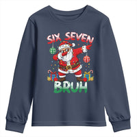 Six Seven Bruh Christmas Youth Sweatshirt Funny Dabbing Santa 67 Meme Holiday Gag Gift - Wonder Print Shop