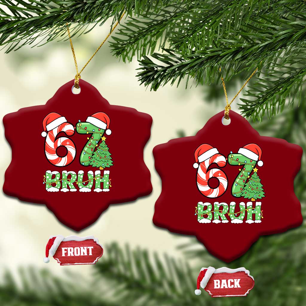 Funny 67 Bruh Christmas Ceramic Ornament Candy Cane and Xmas Tree Six Seven Meme Holiday Lights - Wonder Print Shop