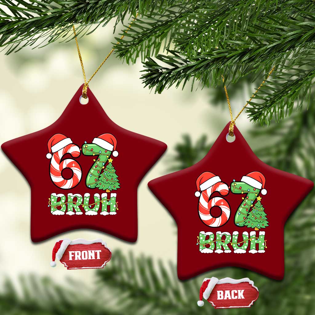 Funny 67 Bruh Christmas Ceramic Ornament Candy Cane and Xmas Tree Six Seven Meme Holiday Lights - Wonder Print Shop