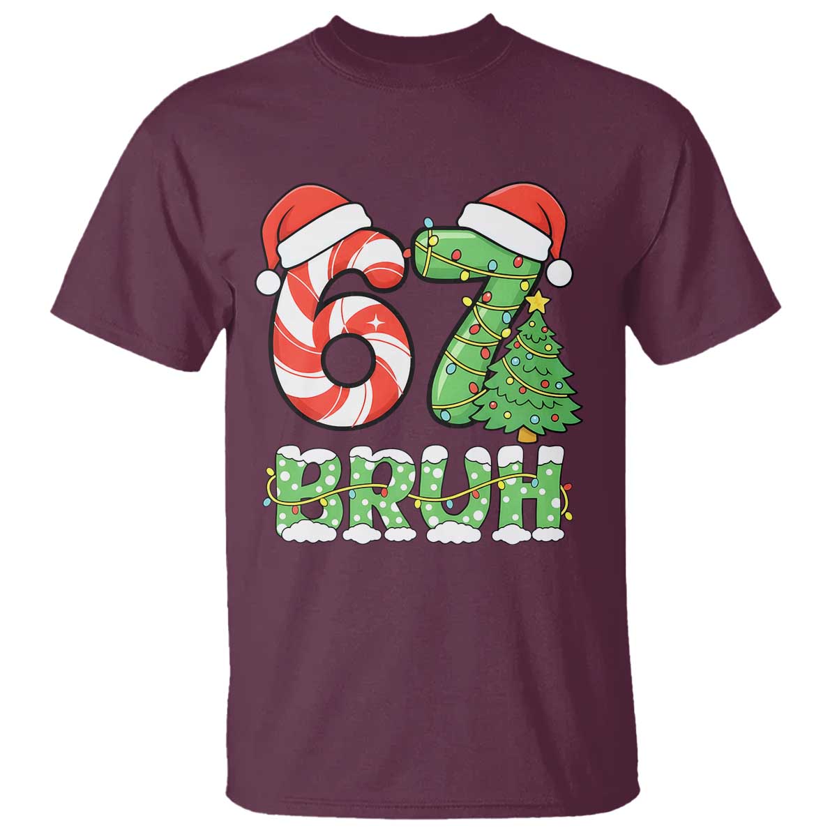 Funny 67 Bruh Christmas T Shirt Candy Cane and Xmas Tree Six Seven Meme Holiday Lights - Wonder Print Shop