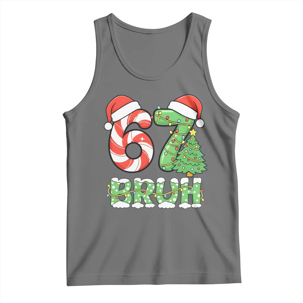 Funny 67 Bruh Christmas Tank Top Candy Cane and Xmas Tree Six Seven Meme Holiday Lights - Wonder Print Shop