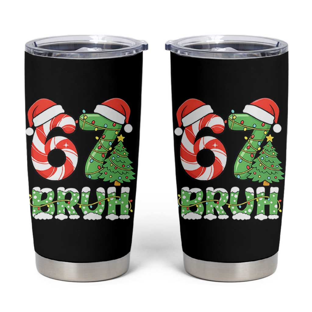Funny 67 Bruh Christmas Tumbler Cup Candy Cane and Xmas Tree Six Seven Meme Holiday Lights - Wonder Print Shop