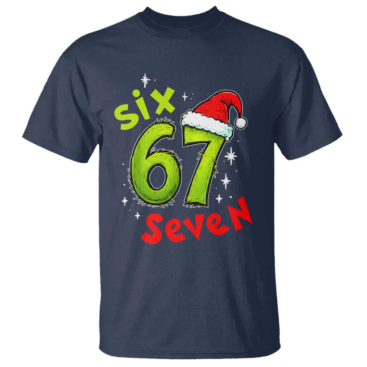 Six Seven Christmas Meme T Shirt Funny Green Grinchy 6 7 with Santa Hat - Wonder Print Shop
