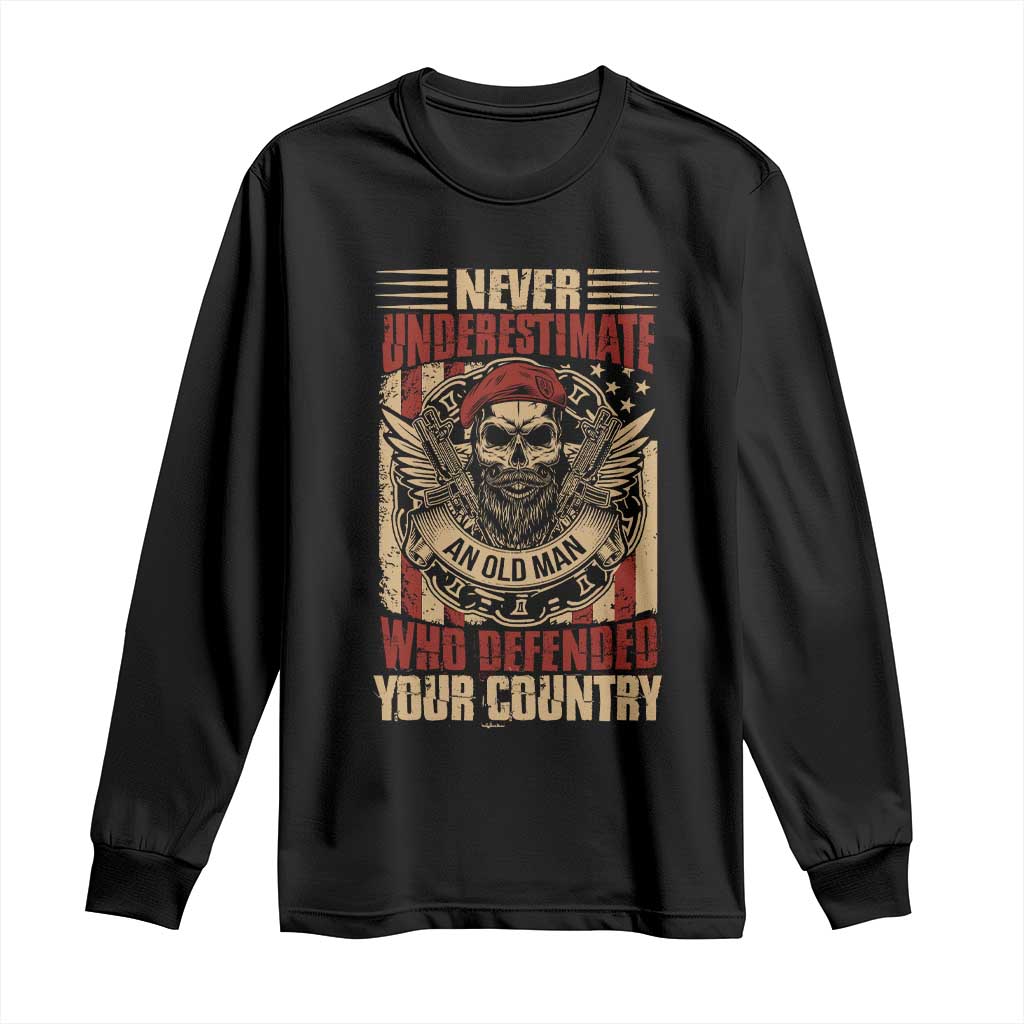 American Veteran Long Sleeve Shirt Never Underestimate An Old Man Who Defended Your Country