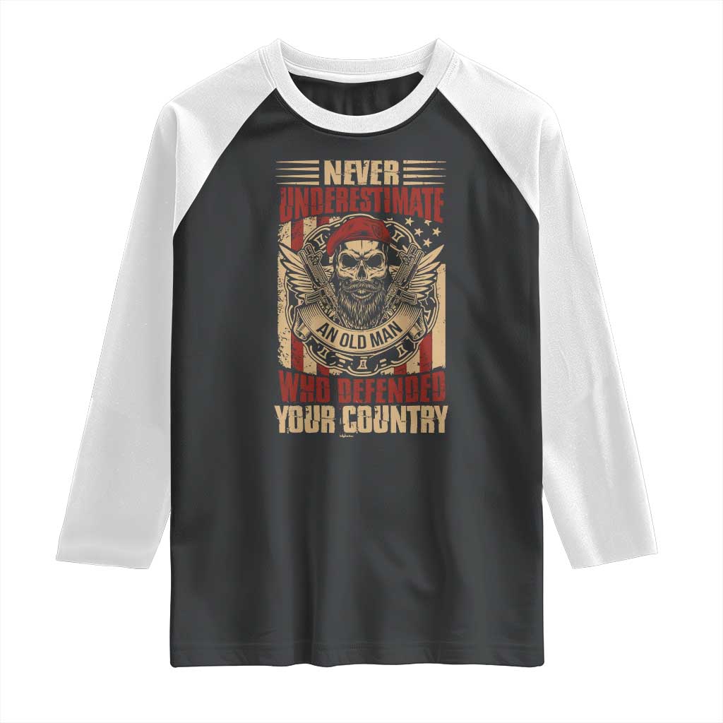 American Veteran Raglan Shirt Never Underestimate An Old Man Who Defended Your Country