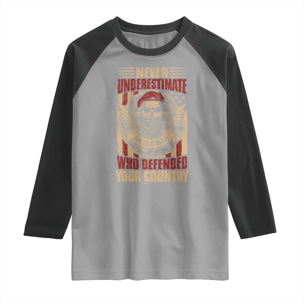 American Veteran Raglan Shirt Never Underestimate An Old Man Who Defended Your Country