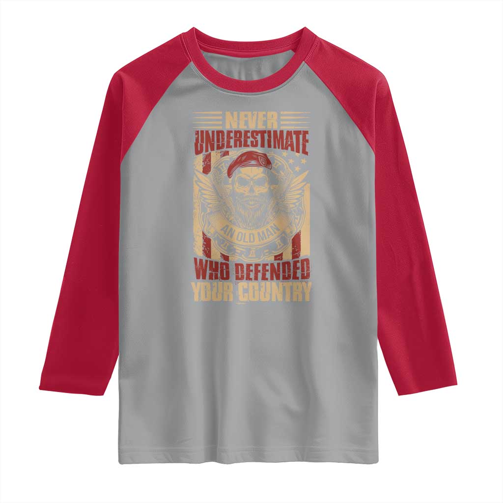 American Veteran Raglan Shirt Never Underestimate An Old Man Who Defended Your Country