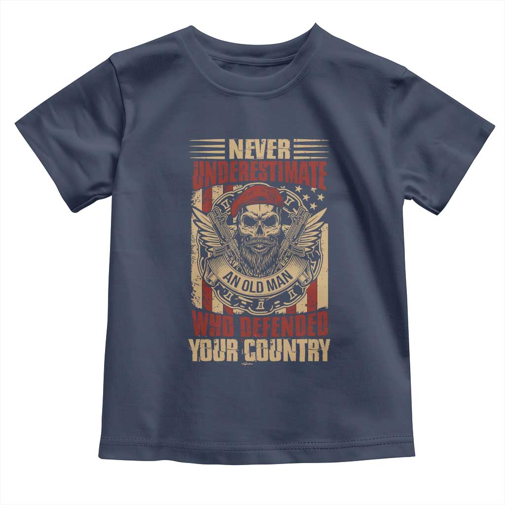 American Veteran Toddler T Shirt Never Underestimate An Old Man Who Defended Your Country