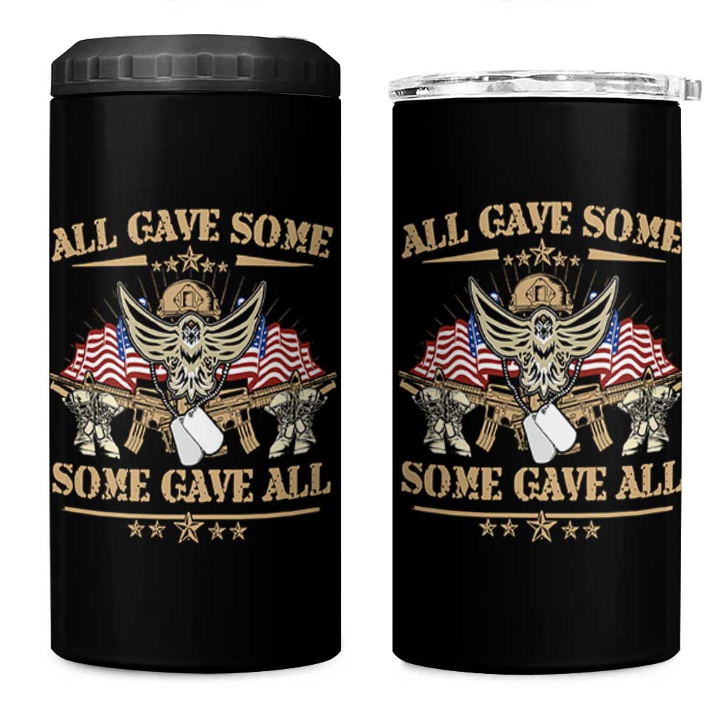 Patriotic Memorial Day 4 in 1 Can Cooler Tumbler All Gave Some Some Gave All Veterans Memorials Day US Flag