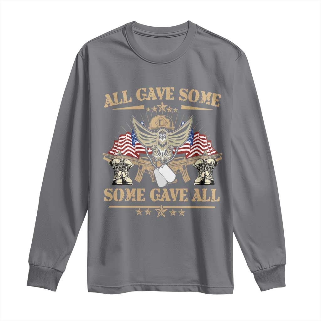 Patriotic Memorial Day Long Sleeve Shirt All Gave Some Some Gave All Veterans Memorials Day US Flag