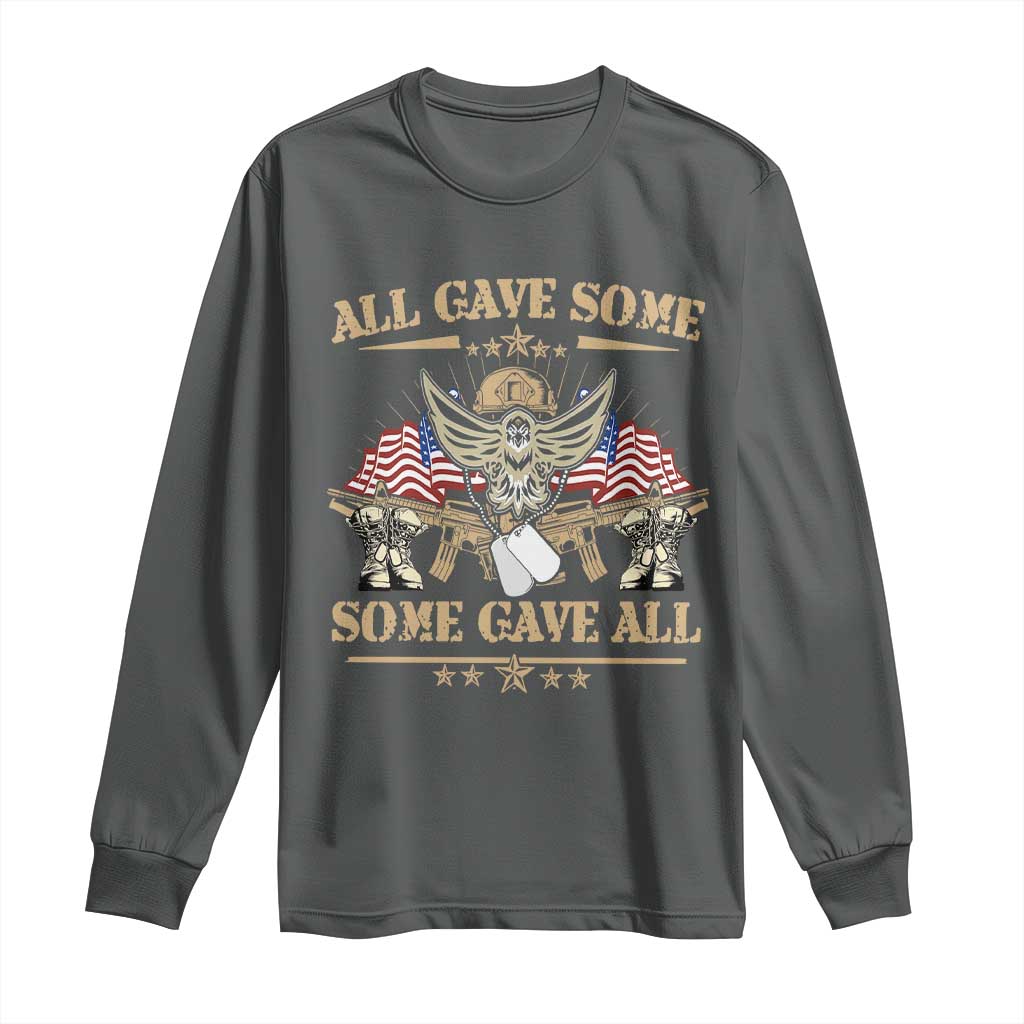 Patriotic Memorial Day Long Sleeve Shirt All Gave Some Some Gave All Veterans Memorials Day US Flag