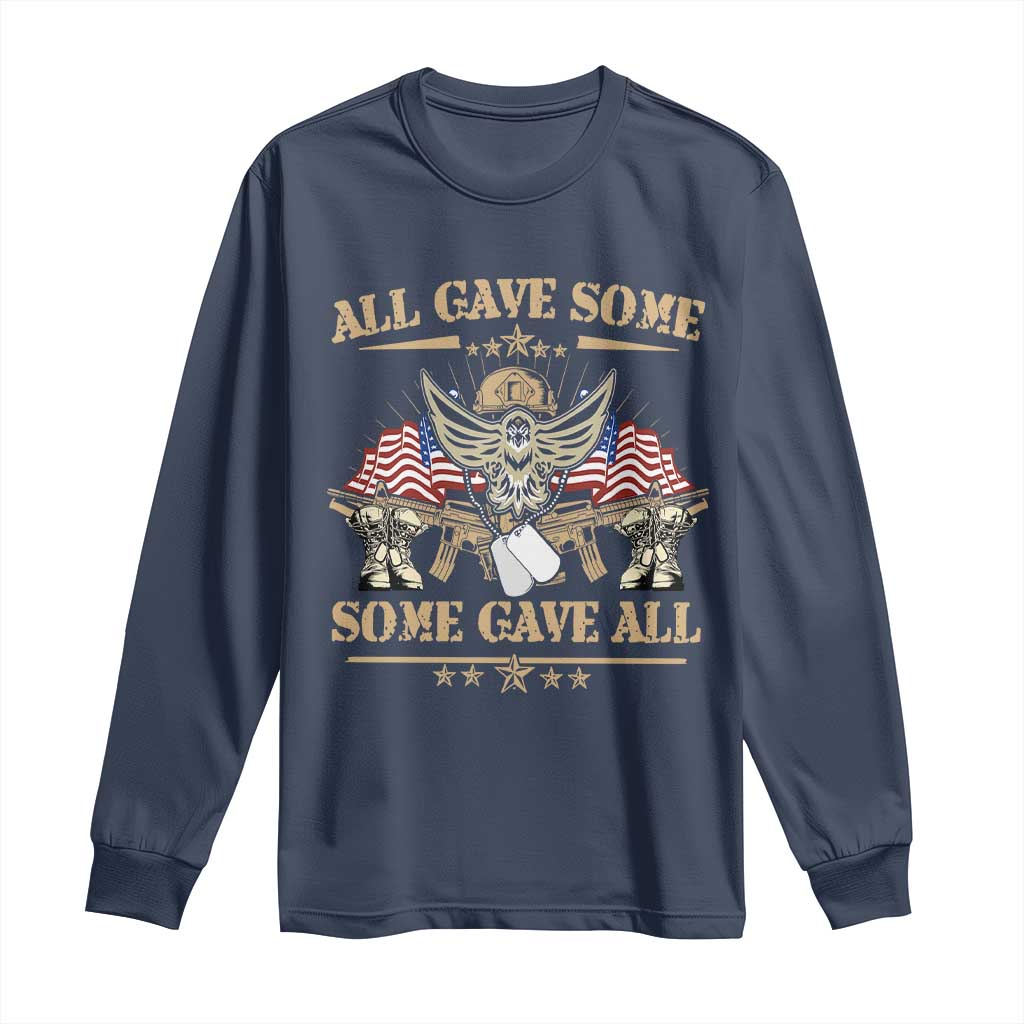 Patriotic Memorial Day Long Sleeve Shirt All Gave Some Some Gave All Veterans Memorials Day US Flag