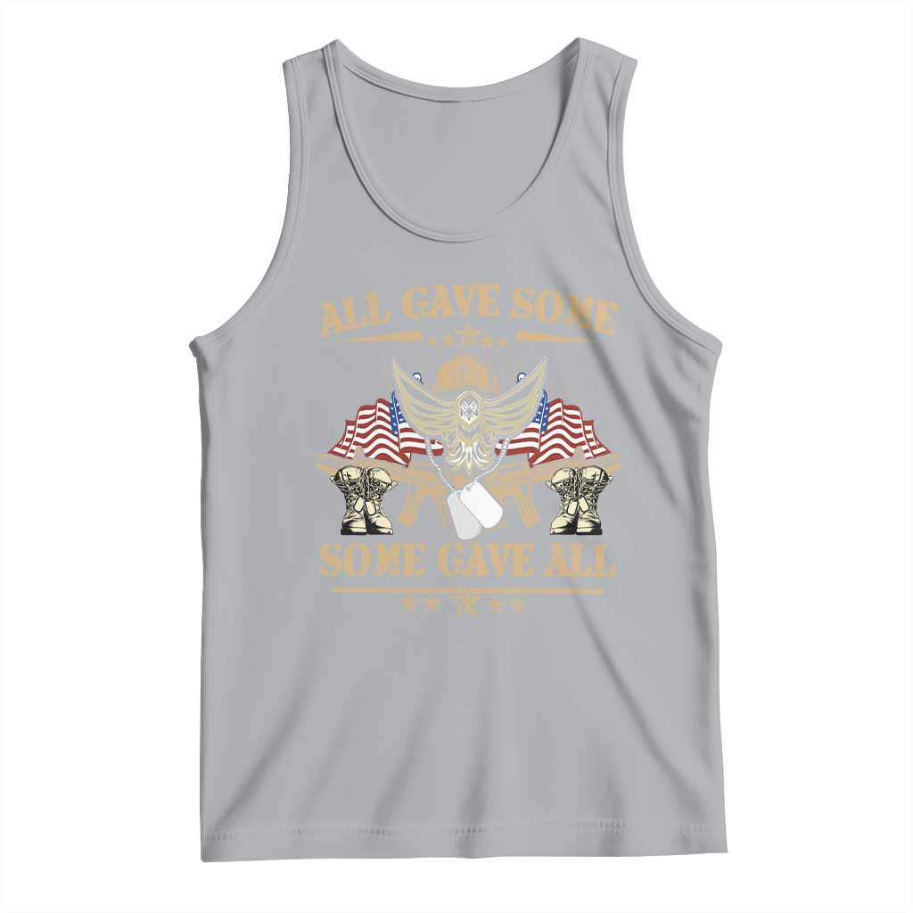 Patriotic Memorial Day Tank Top All Gave Some Some Gave All Veterans Memorials Day US Flag