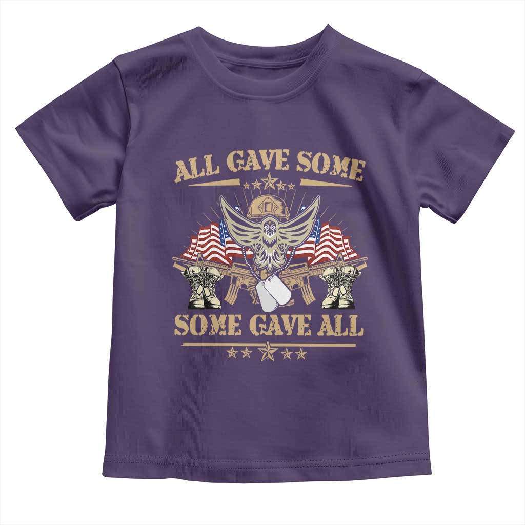 Patriotic Memorial Day Toddler T Shirt All Gave Some Some Gave All Veterans Memorials Day US Flag