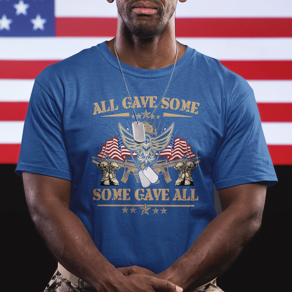 All Gave Some Some Gave All Veterans Memorials Day US Flag T Shirt - Wonder Print Shop