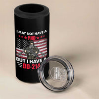 American Veteran 4 in 1 Can Cooler Tumbler I May Not Have A PhD But Have A DD-214 US Bald Eagle