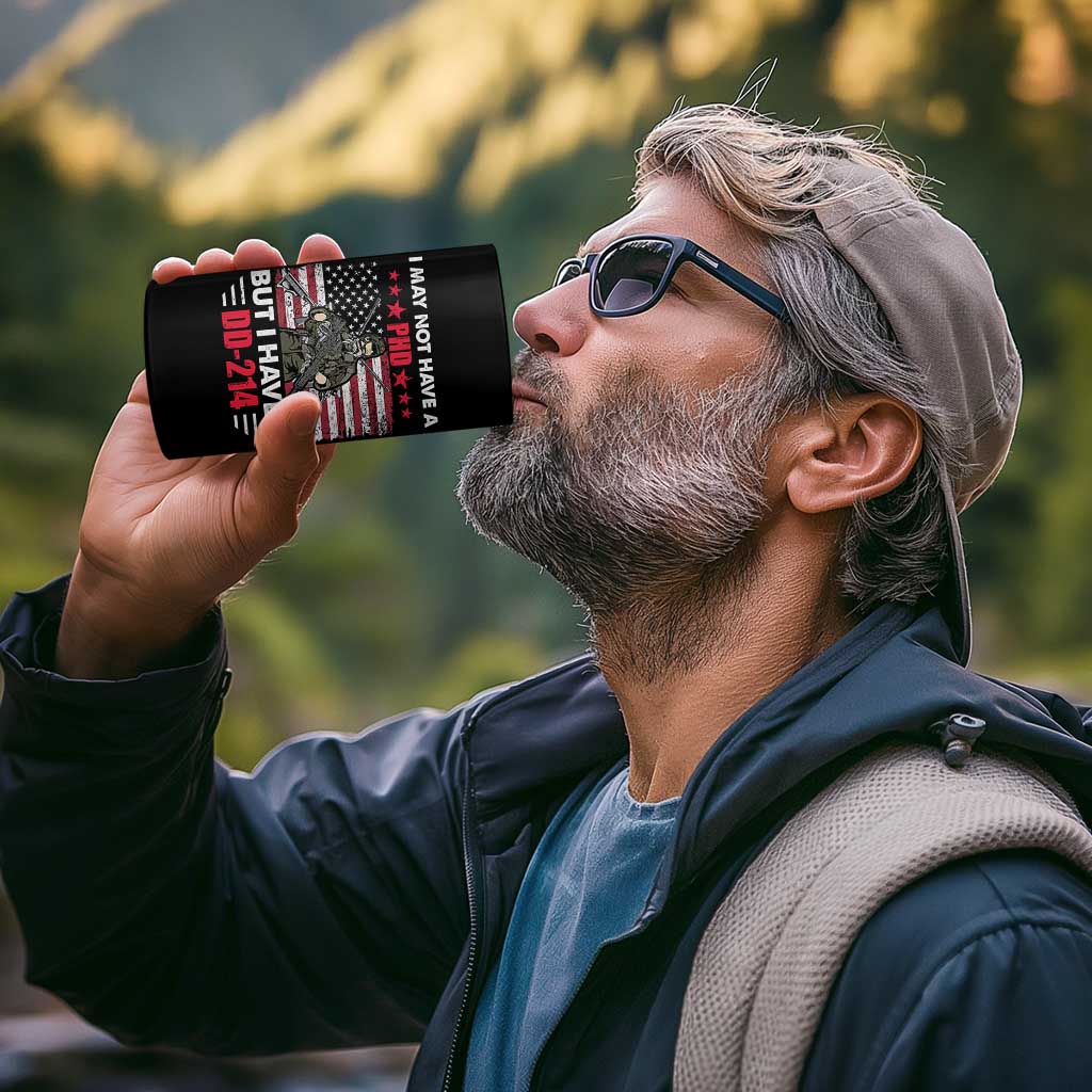 American Veteran 4 in 1 Can Cooler Tumbler I May Not Have A PhD But Have A DD-214 US Bald Eagle