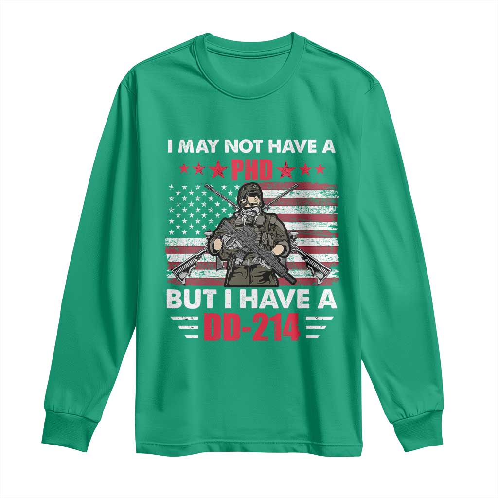 American Veteran Long Sleeve Shirt I May Not Have A PhD But Have A DD-214 US Bald Eagle
