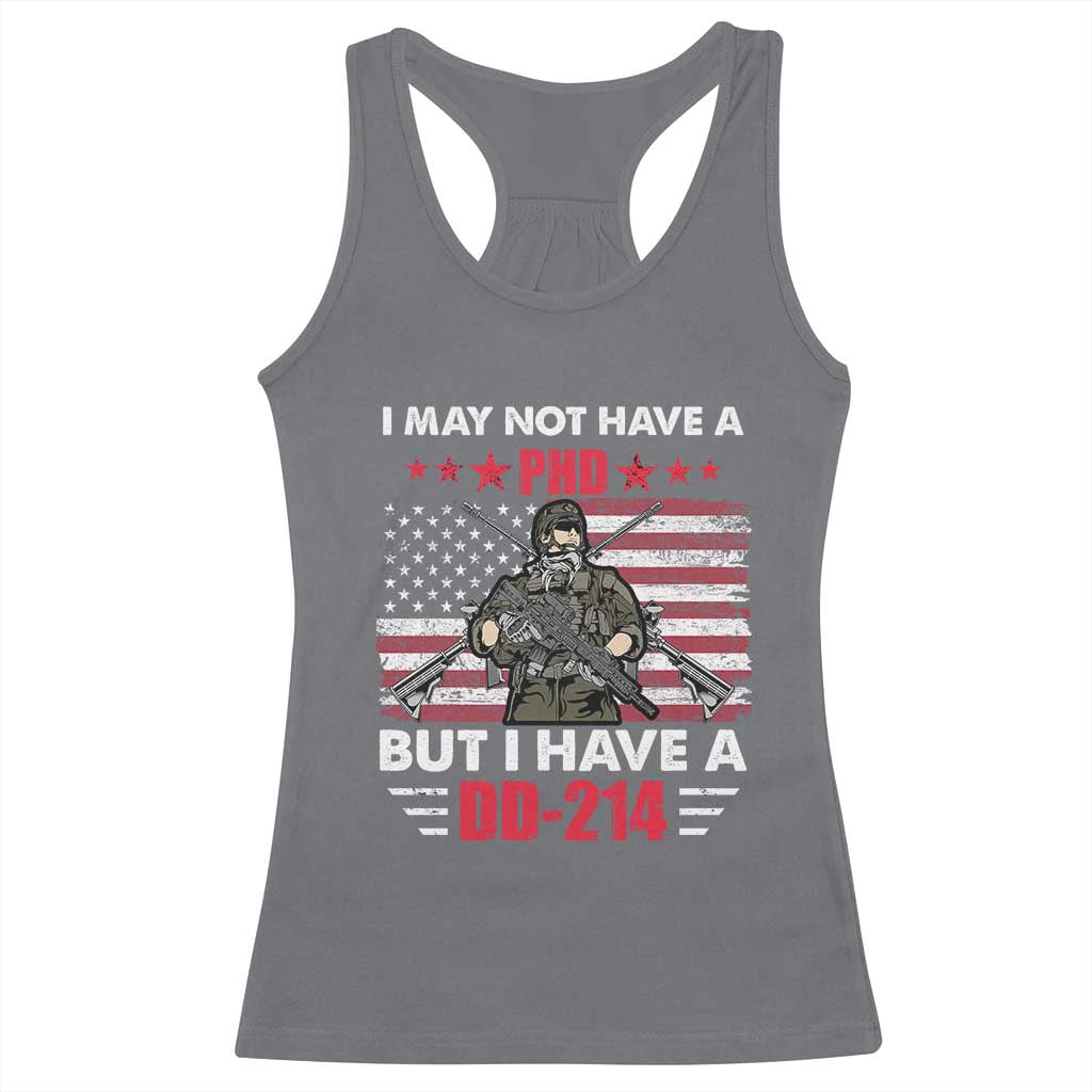 American Veteran Racerback Tank Top I May Not Have A PhD But Have A DD-214 US Bald Eagle