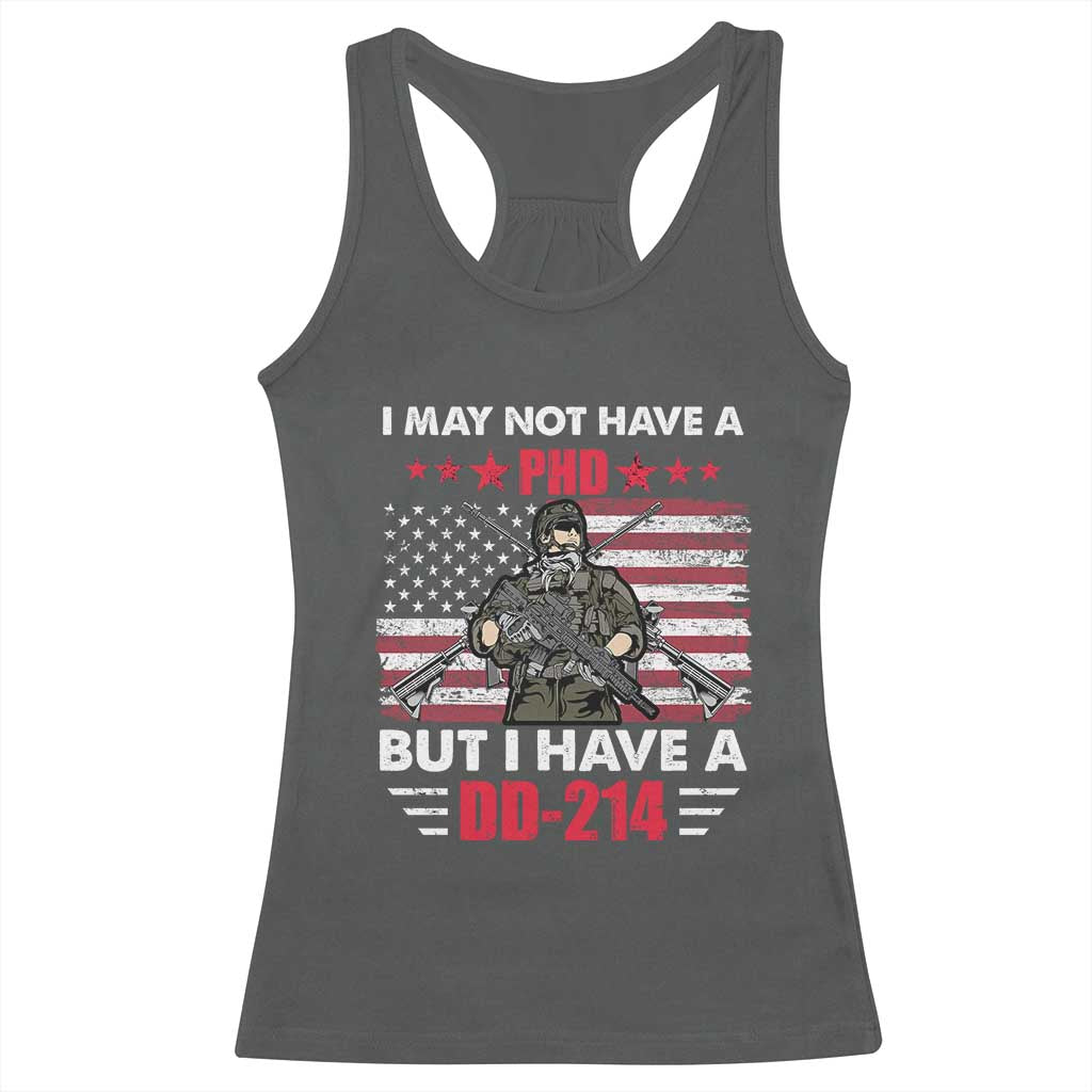 American Veteran Racerback Tank Top I May Not Have A PhD But Have A DD-214 US Bald Eagle