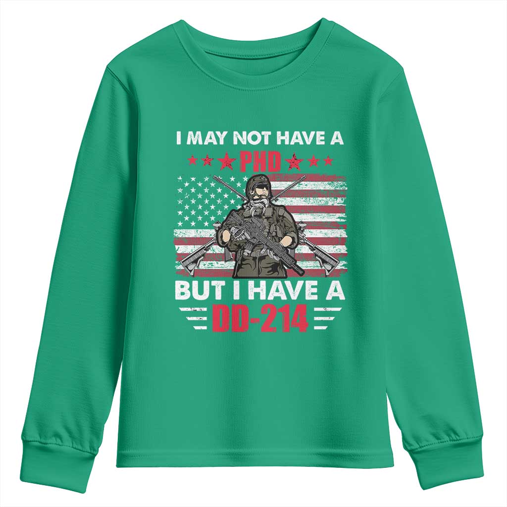 American Veteran Youth Sweatshirt I May Not Have A PhD But Have A DD-214 US Bald Eagle