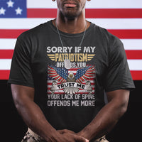 Funny Sorry If My Patriotism Offends You Veterans Patriotism T Shirt - Wonder Print Shop