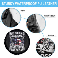 Patriotic Christian Spare Tire Cover We Stand For The Flag And Kneel For The Cross Faith American Flag