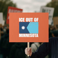 Ice Out Of Minnesota Protest Sign State Flag Minneapolis Justice and Resistance