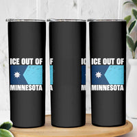 Ice Out Of Minnesota Skinny Tumbler State Flag Minneapolis Justice and Resistance