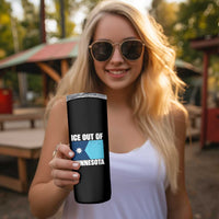 Ice Out Of Minnesota Skinny Tumbler State Flag Minneapolis Justice and Resistance