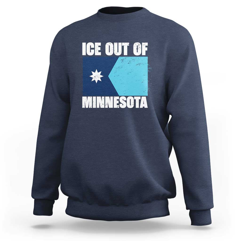 Ice Out Of Minnesota Sweatshirt State Flag Minneapolis Justice and Resistance