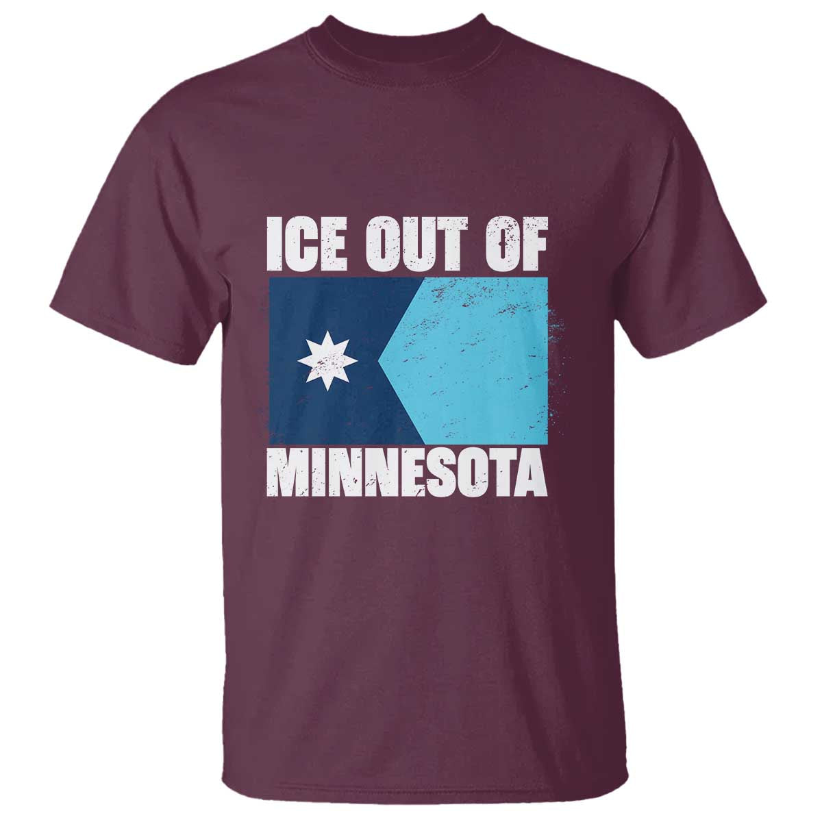 Ice Out Of Minnesota T Shirt State Flag Minneapolis Justice and Resistance