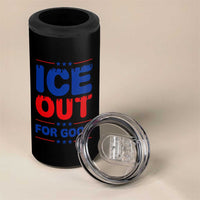 Ice Out For Good Protest 4 in 1 Can Cooler Tumbler Justice Against Ice Political Resistance