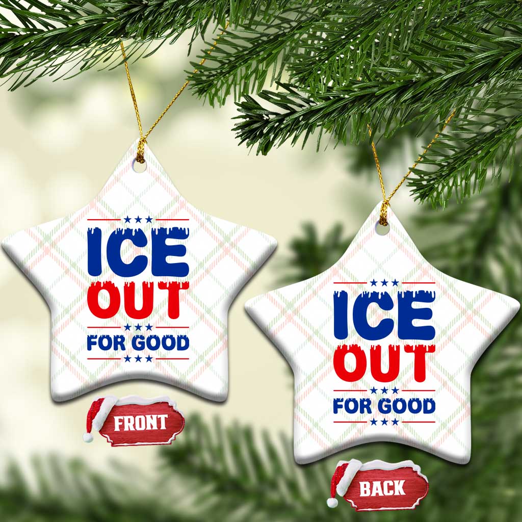 Ice Out For Good Protest Ceramic Ornament Justice Against Ice Political Resistance