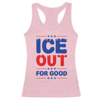 Ice Out For Good Protest Racerback Tank Top Justice Against Ice Political Resistance