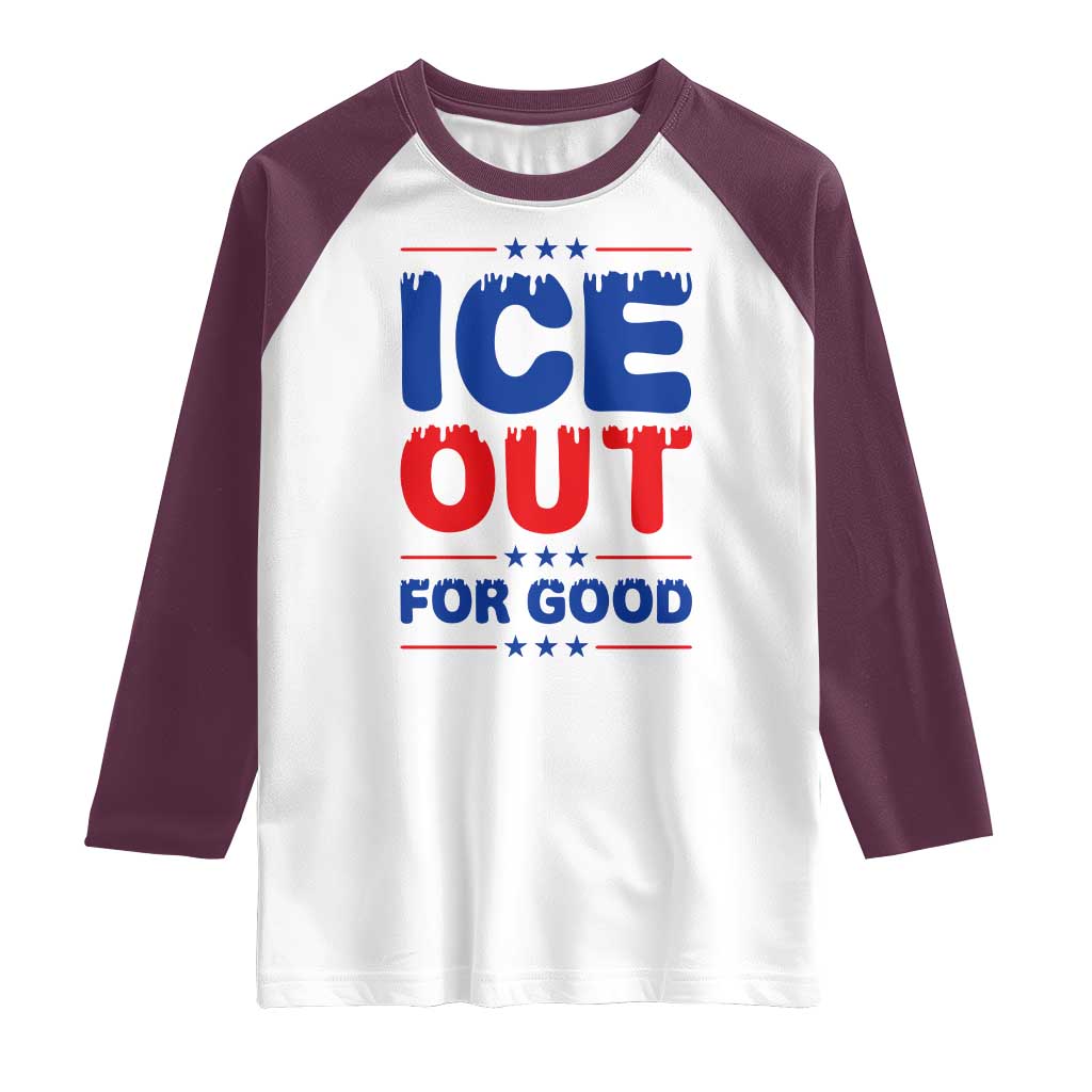 Ice Out For Good Protest Raglan Shirt Justice Against Ice Political Resistance