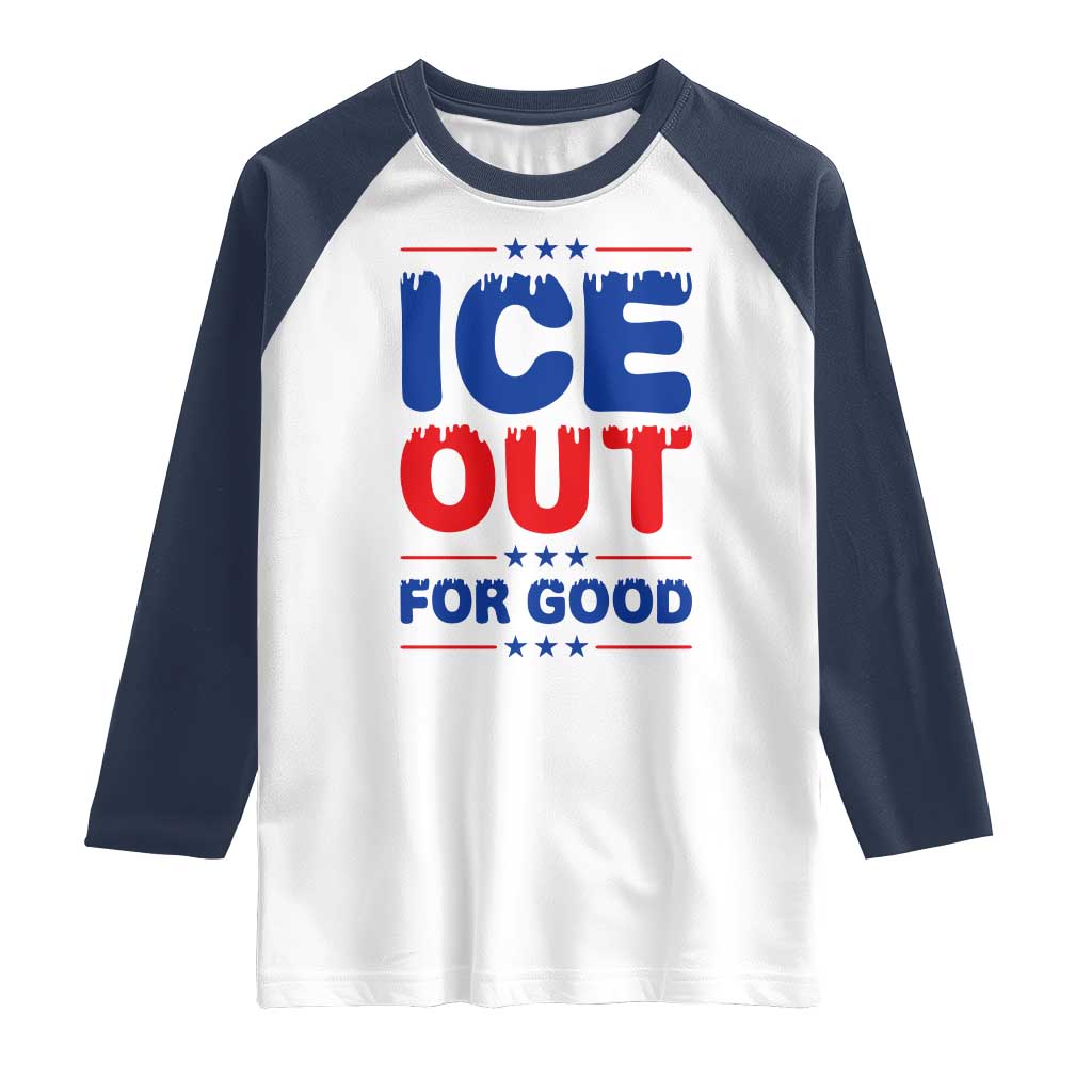 Ice Out For Good Protest Raglan Shirt Justice Against Ice Political Resistance