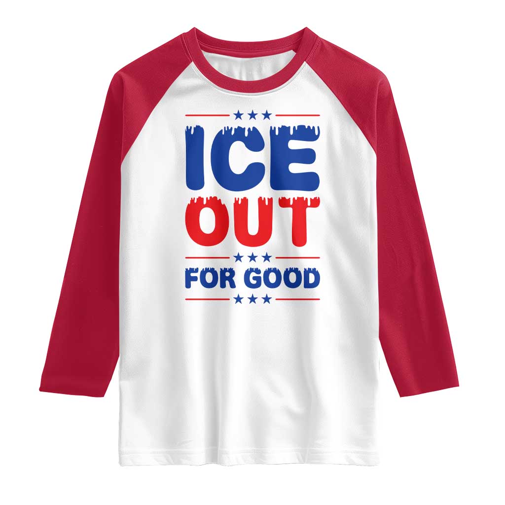 Ice Out For Good Protest Raglan Shirt Justice Against Ice Political Resistance