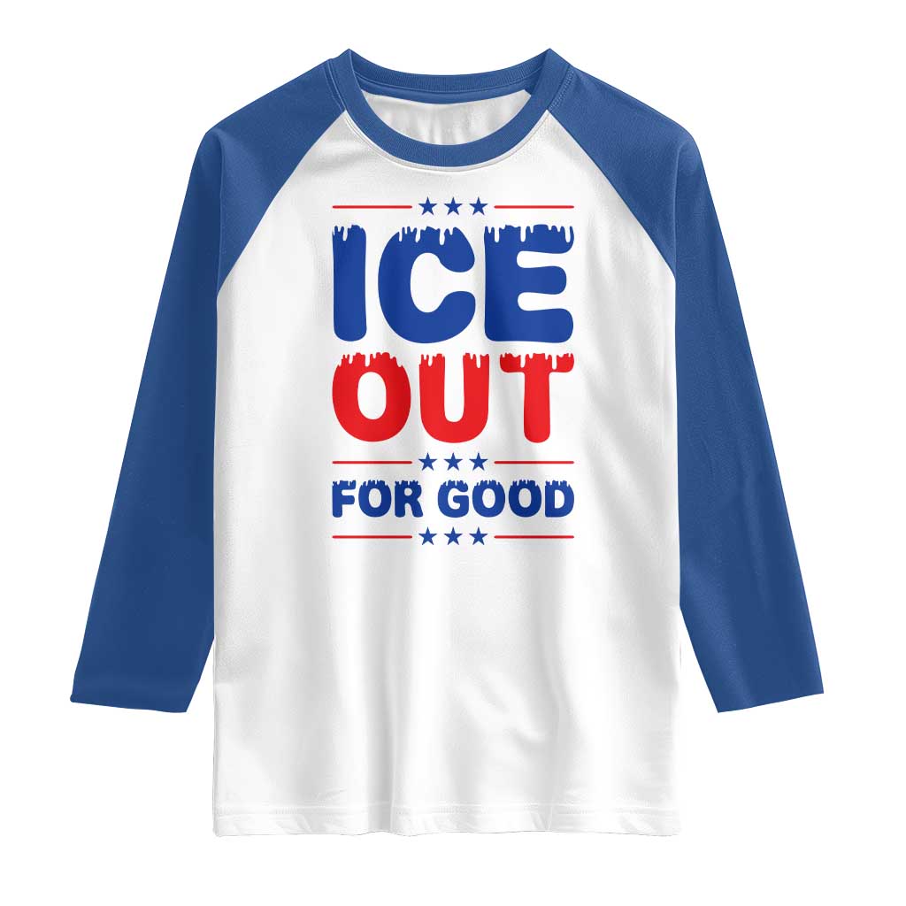 Ice Out For Good Protest Raglan Shirt Justice Against Ice Political Resistance