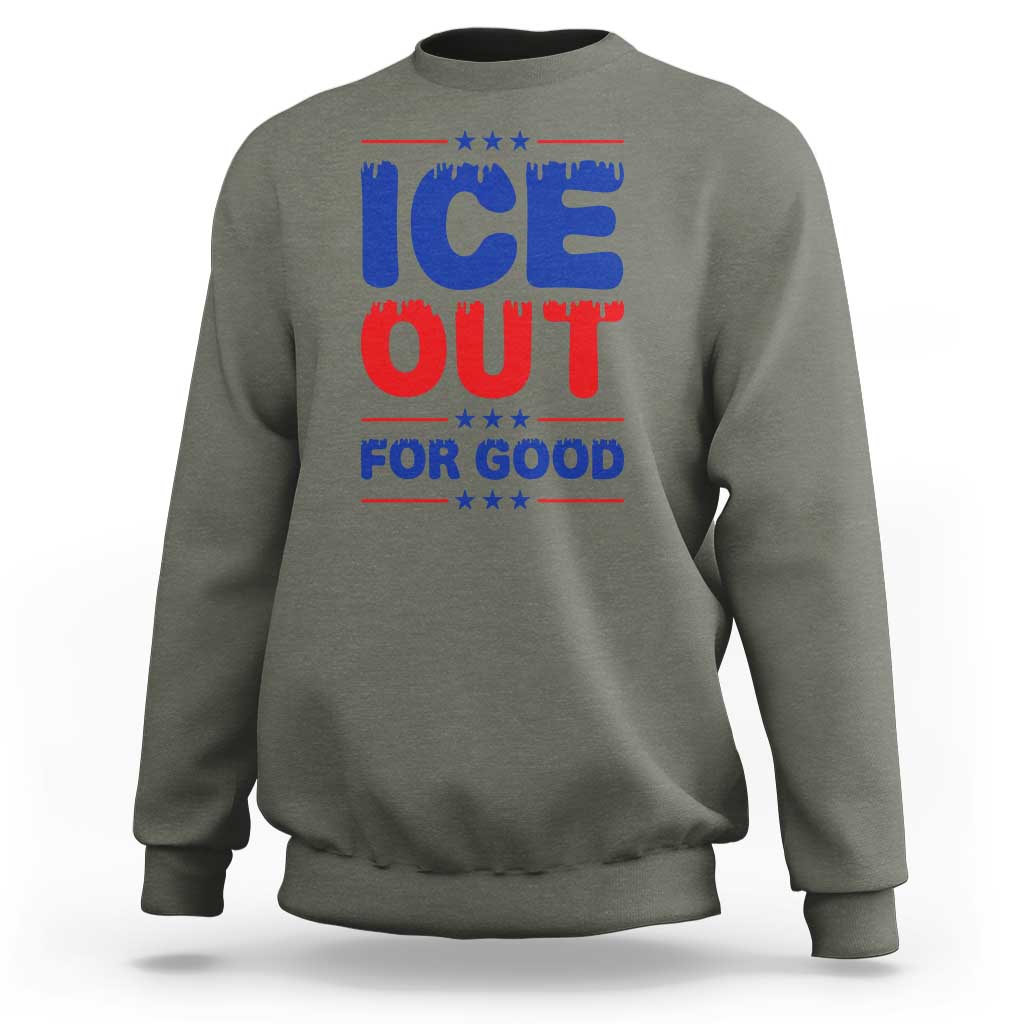 Ice Out For Good Protest Sweatshirt Justice Against Ice Political Resistance