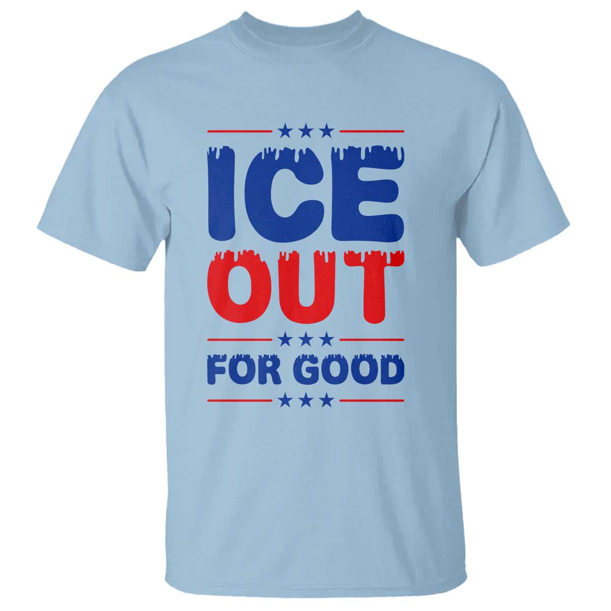 Ice Out For Good Protest T Shirt Justice Against Ice Political Resistance