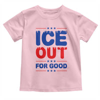 Ice Out For Good Protest Toddler T Shirt Justice Against Ice Political Resistance