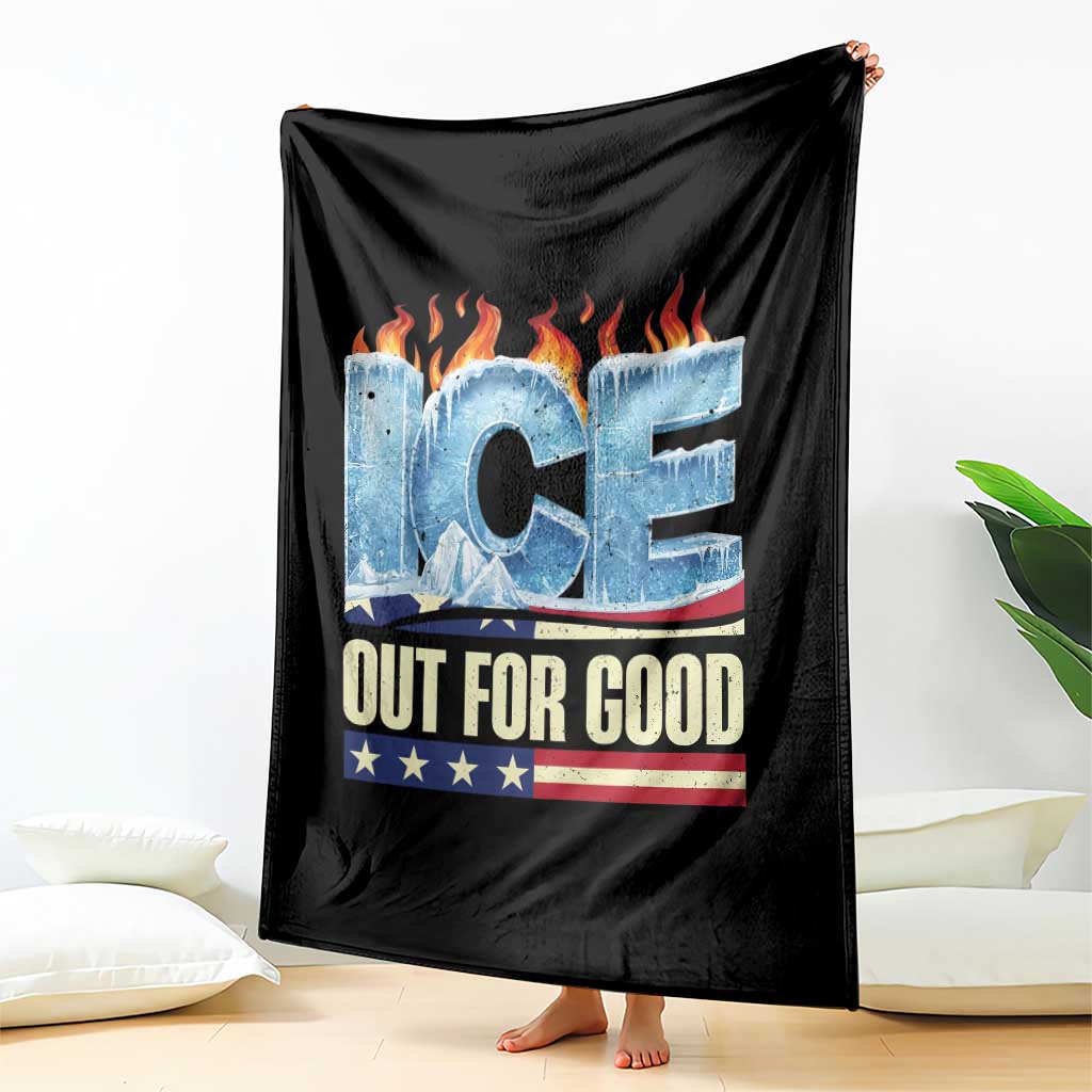 Ice Out For Good Patriotic Protest Throw Blanket Patriotic Burn Ice Justice Political Resistance