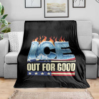 Ice Out For Good Patriotic Protest Throw Blanket Patriotic Burn Ice Justice Political Resistance
